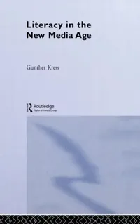 Buy Literacy in the New Media Age (English, Gunther Kress) — BookShops.in