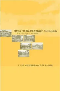 Buy Twentieth-Century Suburbs (English, C. M. H. Carr | J. W. R. Whitehand) — BookShops.in