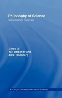 Buy Philosophy of Science (English, Yuri Balashov | Alex Rosenberg) — BookShops.in