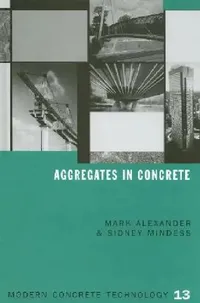 Buy Aggregates in Concrete (English, Mark Alexander | Sidney Mindess) — BookShops.in