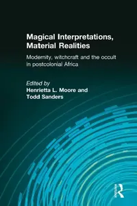 Buy Magical Interpretations, Material Realities (English, Henrietta L. Moore | Todd Sanders) — BookShops.in