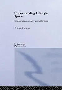 Buy Understanding Lifestyle Sport (English, Belinda Wheaton) — BookShops.in