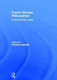 Buy French Women Philosophers (English, Christina Howells) — BookShops.in
