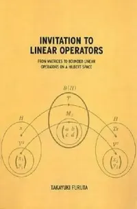 Buy Invitation to Linear Operators (English, Takayuki Furuta) — BookShops.in
