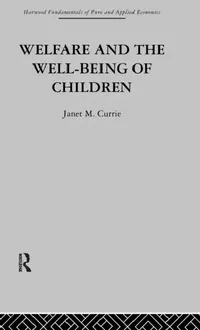 Buy Welfare and the Well-Being of Children (English, J. Currie) — BookShops.in