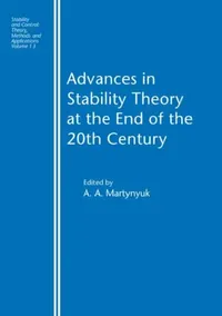 Buy Advances in Stability Theory at the End of the 20th Century (English, A. A. Martynyuk) — BookShops.in