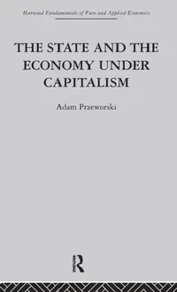 Buy The State and the Economy Under Capitalism (English, A. Przeworski) — BookShops.in