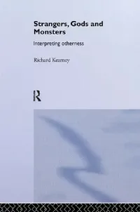 Buy Strangers, Gods and Monsters (English, Richard Kearney) — BookShops.in