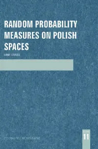 Buy Random Probability Measures on Polish Spaces (English, Hans Crauel) — BookShops.in