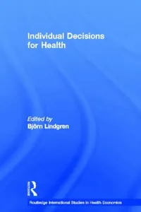 Buy Individual Decisions for Health (English, Bjorn Lindgren) — BookShops.in