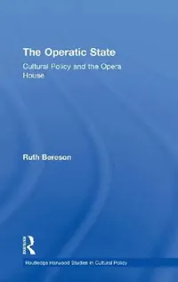 Buy The Operatic State (English, Ruth Bereson) — BookShops.in