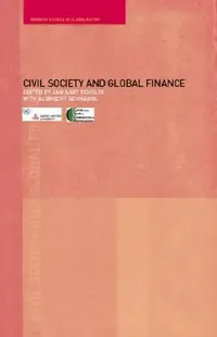Buy Civil Society and Global Finance (English, Albrecht Schnabel | Jan Aart Scholte) — BookShops.in