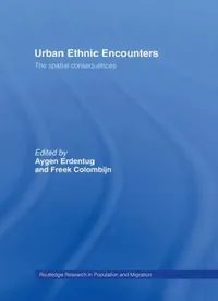 Buy Urban Ethnic Encounters (English, Aygen Erdentug | A.Erdentul | Freek Colombijn) — BookShops.in