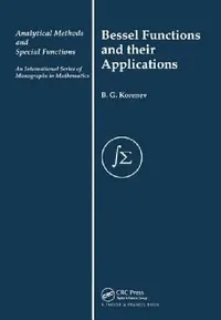 Buy Bessel Functions and Their Applications (English, B. G. Korenev) — BookShops.in