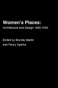 Buy Women'S Places (English, Brenda Martin | Penny Sparke) — BookShops.in