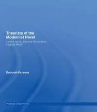 Buy Theorists of the Modernist Novel (English, Deborah Parsons) — BookShops.in