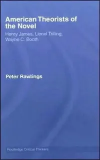 Buy American Theorists of the Novel (English, Peter Rawlings) — BookShops.in