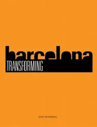 Buy Transforming Barcelona (English, Tim Marshall) — BookShops.in