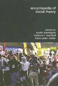 Buy Encyclopedia of Social Theory (English, Austin Harrington | Barbara L. Marshall | Hans-Peter Müller) — BookShops.in