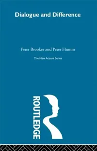 Buy Dialogue and Difference (English, Peter Brooker) — BookShops.in