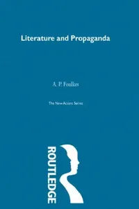 Buy Literature and Propaganda (English, A. P. Foulkes) — BookShops.in