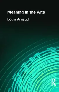 Buy Meaning in the Arts (English, Louis Arnaud Reid) — BookShops.in