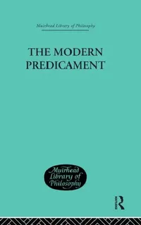 Buy The Modern Predicament (English, H. J. Paton) — BookShops.in