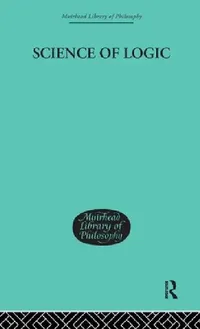 Buy Science of Logic (English, G. W. F. Hegel | A. V. Miller) — BookShops.in