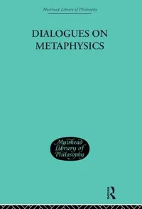 Buy Dialogues on Metaphysics (English, Nicolas Malebranche) — BookShops.in