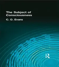 Buy The Subject of Consciousness (English, C. O. Evans) — BookShops.in