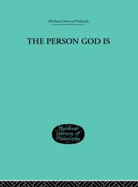 Buy The Person God Is (English, Peter A. Bertocci) — BookShops.in