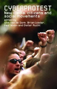 Buy Cyberprotest (English, Wim Van de Donk | Brian D. Loader | Paul G. Nixon) — BookShops.in