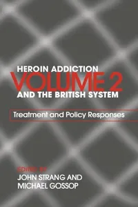 Buy Heroin Addiction and the British System (English, Michael Gossop | John Strang) — BookShops.in