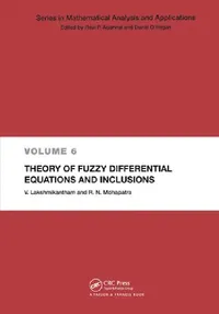 Buy Theory of Fuzzy Differential Equations and Inclusions (English, V. Lakshmikantham | Ram N. Mohapatra) — BookShops.in