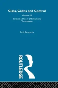 Buy Towards a Theory of Educational Transmissions (English, Basil Bernstein) — BookShops.in