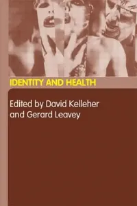Buy Identity and Health (English, David Kelleher | Gerard Leavey) — BookShops.in
