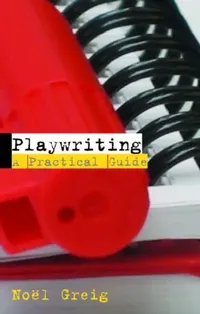 Buy Playwriting (English, Noël Greig) — BookShops.in