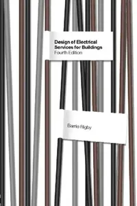 Buy Design of Electrical Services for Buildings (English, Barrie Rigby) — BookShops.in