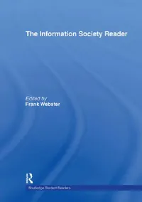 Buy The Information Society Reader (English, With Raimo Blom | Erkki Karvonen | Harri Melin) — BookShops.in