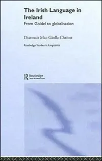 Buy The Irish Language in Ireland (English, Diarmait Mac Giolla Chriost) — BookShops.in