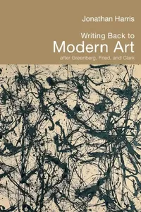 Buy Writing Back to Modern Art (English, Jonathan Harris) — BookShops.in