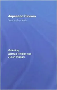 Buy Japanese Cinema (English, Alastair Phillips) — BookShops.in