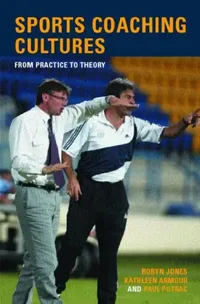 Buy Sports Coaching Cultures (English, Kathleen M. Armour | Robyn Jones | Paul Potrac) — BookShops.in