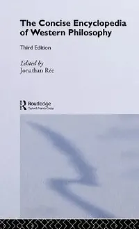 Buy The Concise Encyclopedia of Western Philosophy (English, Jonathan Rée | J. O. Urmson) — BookShops.in