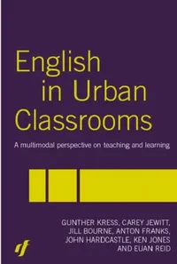 Buy English in Urban Classrooms (English, Jill Bourne | Anton Franks | John Hardcastle) — BookShops.in