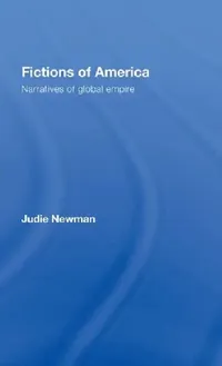 Buy Fictions of America (English, Judie Newman) — BookShops.in