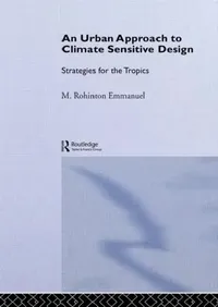 Buy An Urban Approach To Climate Sensitive Design (English, Rohinton Emmanuel) — BookShops.in