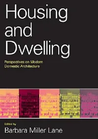 Buy Housing and Dwelling (English, Barbara Miller Lane) — BookShops.in