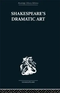 Buy Shakespeare's Dramatic Art: Collected Essays by Wolfgang Clemen | Routledge | English | Paperback | 1st Edition — BookShops.in