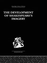 Buy The Development of Shakespeare's Imagery (English, Wolfgang Clemen) — BookShops.in
